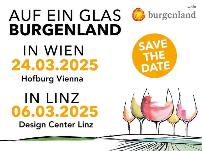 Auf ein Glass Burgenland Wien und Linz SAVE THE DATE